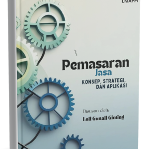Pemasaran Jasa : Konsep, Strategi, dan Aplikasi